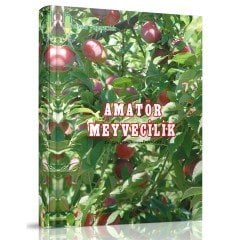 Amatör Meyvecilik Kitabı
