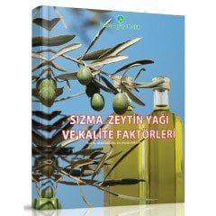 Sızma Zeytinyağı ve Kalite Faktörleri Kitabı